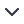 chevron-down.png chevron-down.png